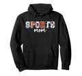 Sports Mom Mothers Day Black Sport Mom Hoodie - Novelty Apparel for Adults - T-Shirt, Sweatshirt, Hoodie