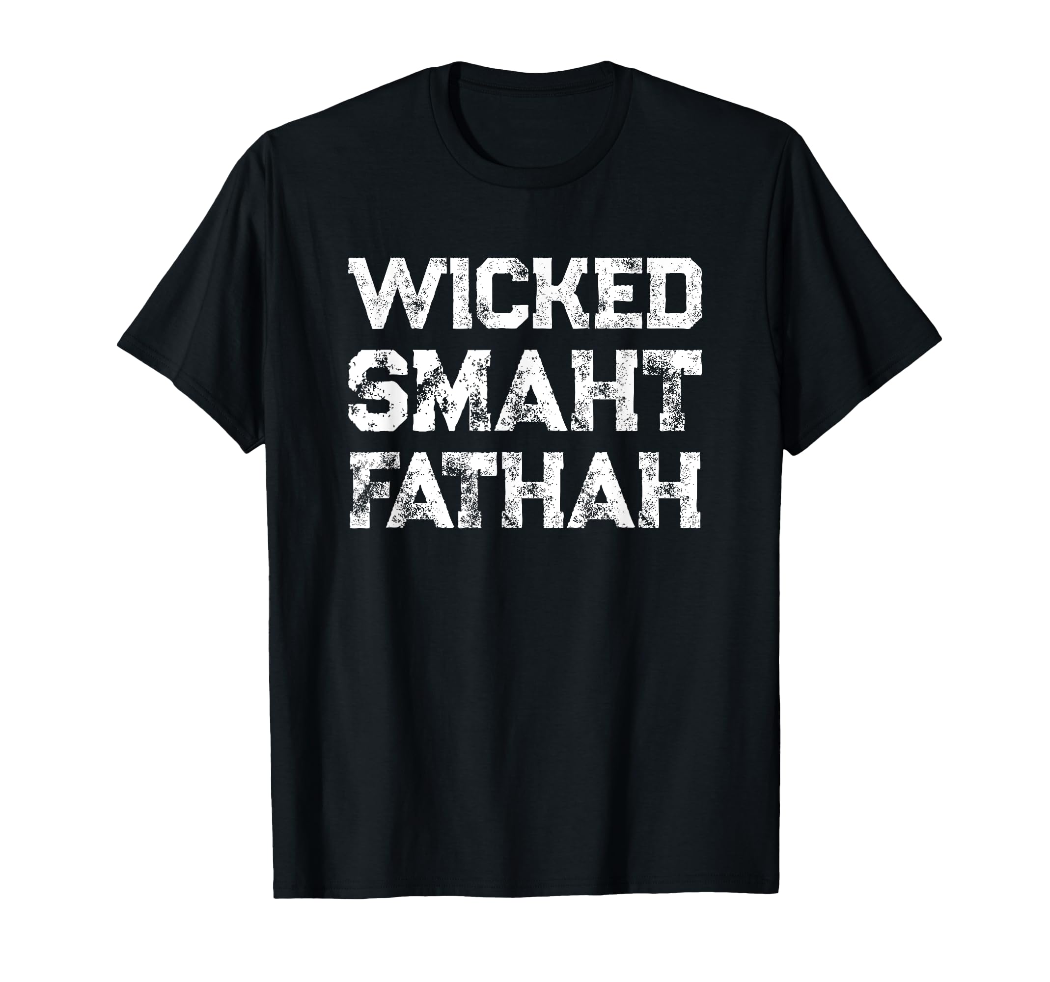 Wicked Smaht Father Wicked Smart T-Shirt - Custom Art Print Men Women - T-Shirt, Sweatshirt, Hoodie