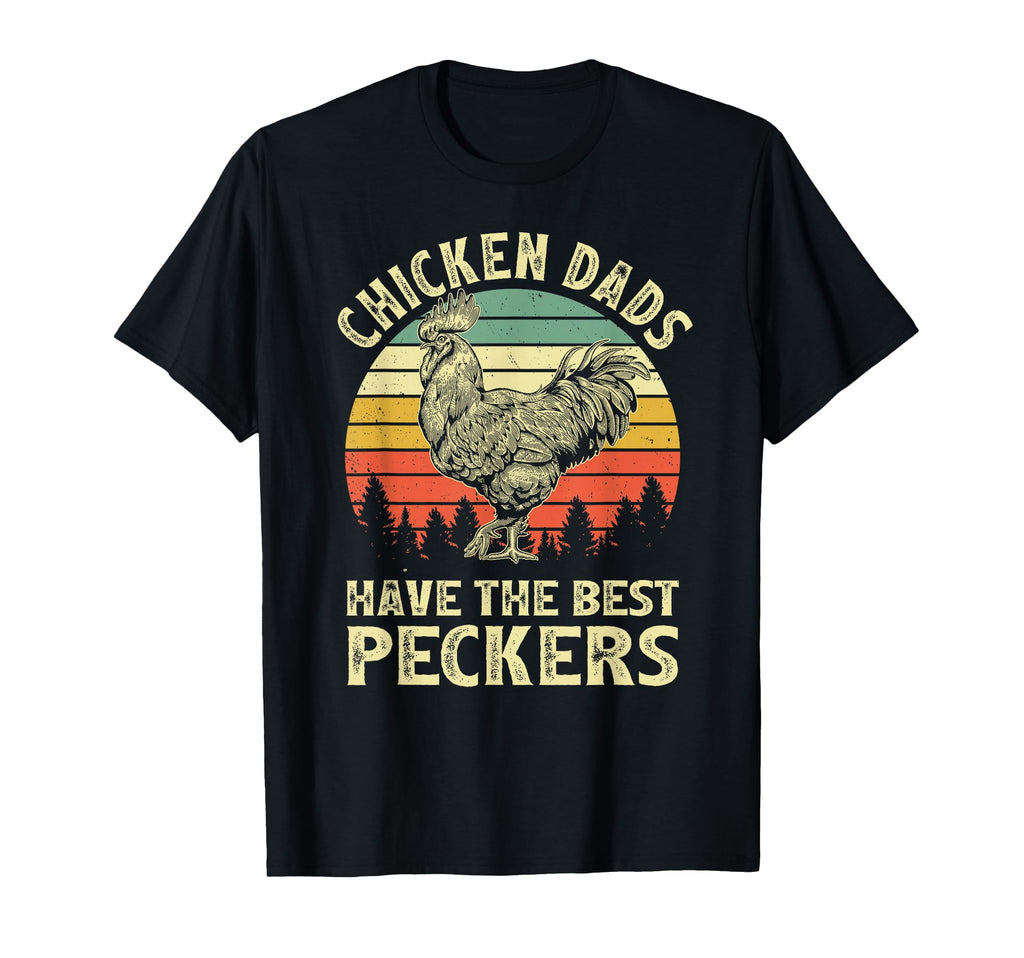 Chicken Dads Have Best Peckers Funny T-Shirt - Minimalist Print Unisex - T-Shirt, Sweatshirt, Hoodie