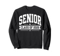 Senior Graduation School Class Sweatshirt - Aesthetic Graphic Men Women - T-Shirt, Sweatshirt, Hoodie