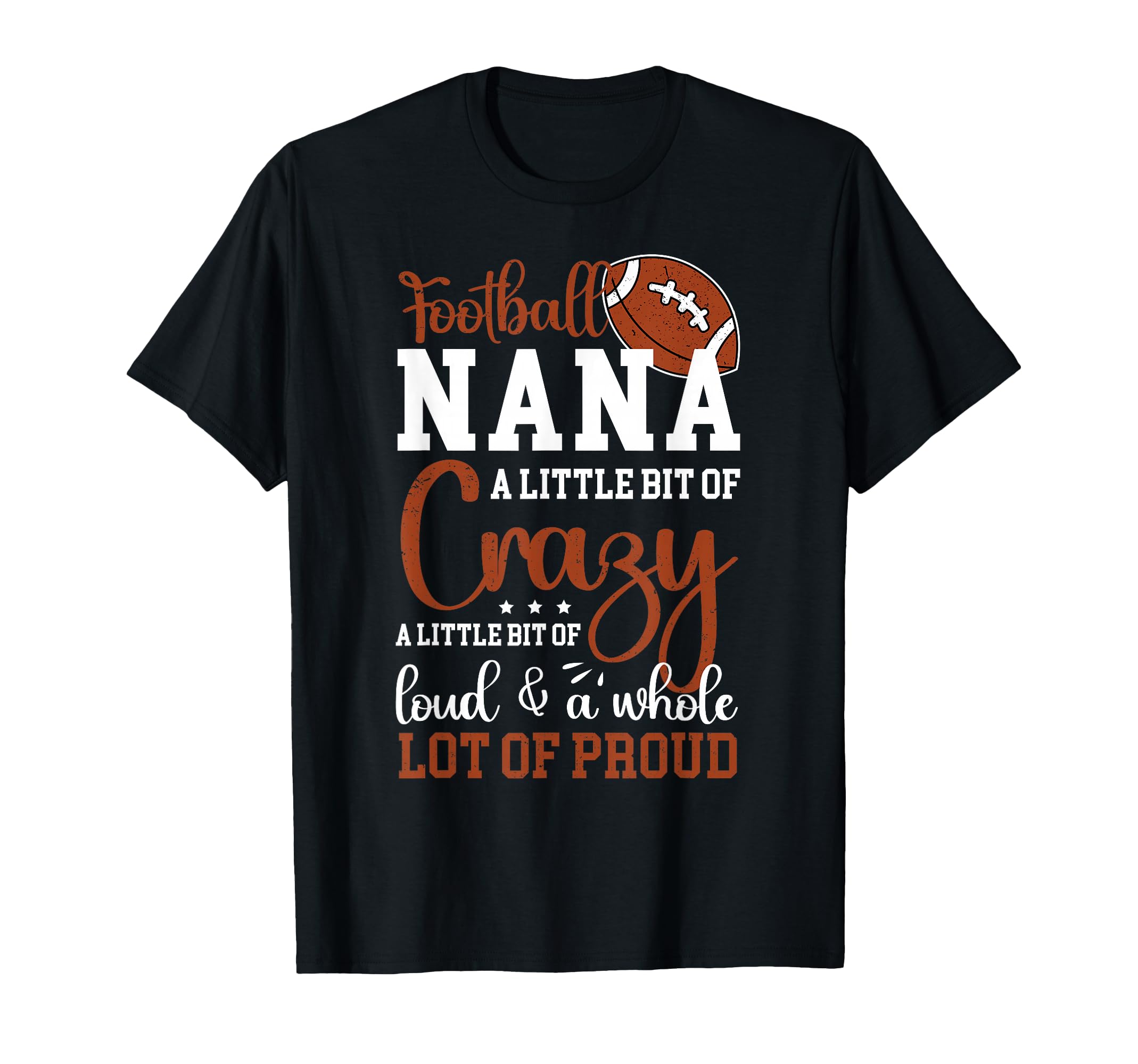 Football Nana Proud Nana Football T-Shirt - Unique Graphic for Adults - T-Shirt, Sweatshirt, Hoodie