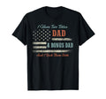 I Have Two Titles Dad Bonus Dad And T-Shirt - Trendy Graphic Men Women - T-Shirt, Sweatshirt, Hoodie
