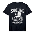 Sideline Social Club Game Day Mothers T-Shirt - Trendy Graphic Men Women - T-Shirt, Sweatshirt, Hoodie