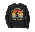 Id Rather Be Skiing Skier Ski Dad Sweatshirt - Minimalist Print Men Women - T-Shirt, Sweatshirt, Hoodie