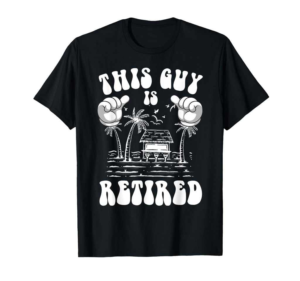 Retired Grandpa Retirement This Guy Is T-Shirt - Unique Graphic Unisex - T-Shirt, Sweatshirt, Hoodie