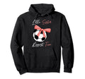 Little Sister Soccer Fan Little Sister Hoodie - Streetwear Style Unisex - T-Shirt, Sweatshirt, Hoodie