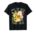 Save Bees Plant These Honey Flowers T-Shirt - Minimalist Print Unisex - T-Shirt, Sweatshirt, Hoodie
