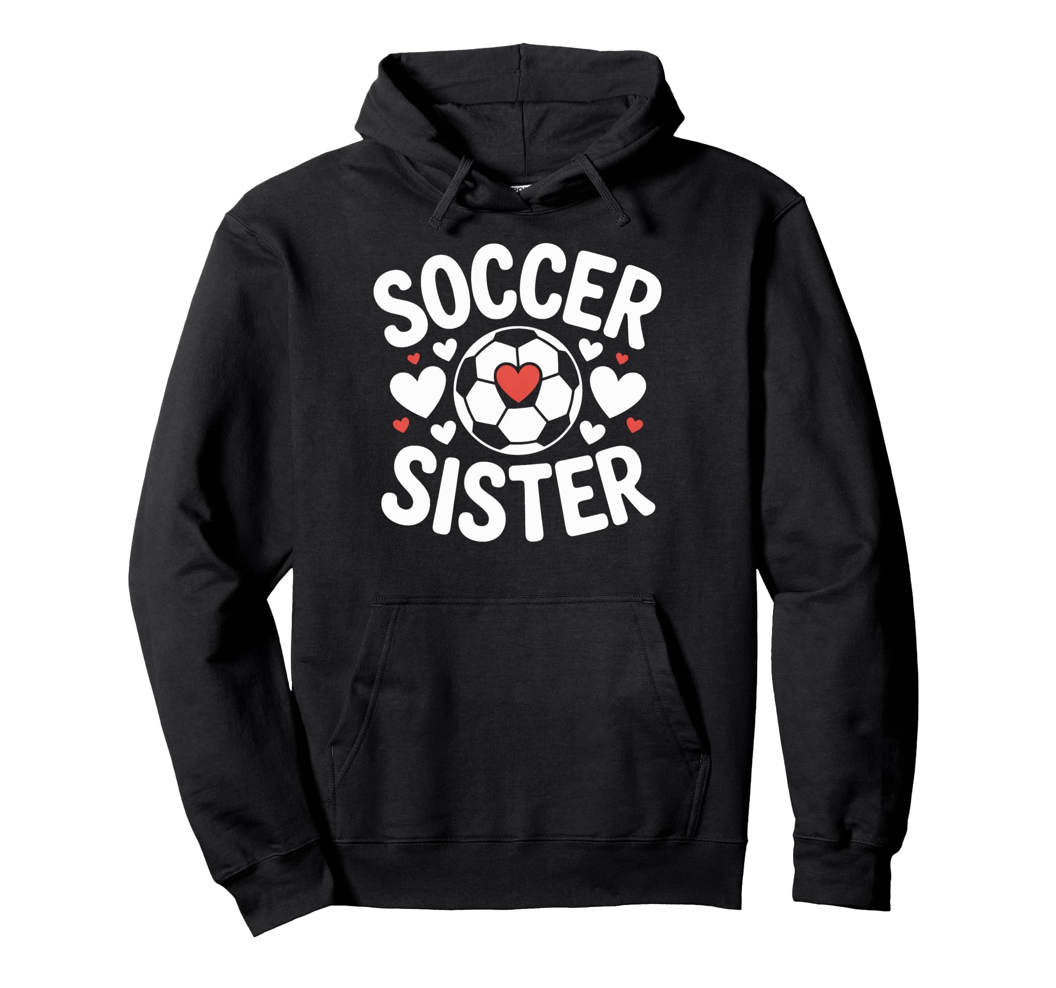 Soccer Sister Heart Soccer Player Hoodie - Aesthetic Graphic Men Women - T-Shirt, Sweatshirt, Hoodie