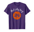 Thats My 24 Basketball Player Mom Or Dad T-Shirt - Graphic Print Unisex - T-Shirt, Sweatshirt, Hoodie