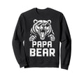 Papa Bear Fathers Day Funny Bear Sweatshirt - Custom Art Print Men Women - T-Shirt, Sweatshirt, Hoodie