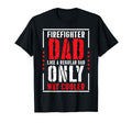 Firemen Dads Firemen Firefighter T-Shirt - Casual Everyday Wear for Adults - T-Shirt, Sweatshirt, Hoodie
