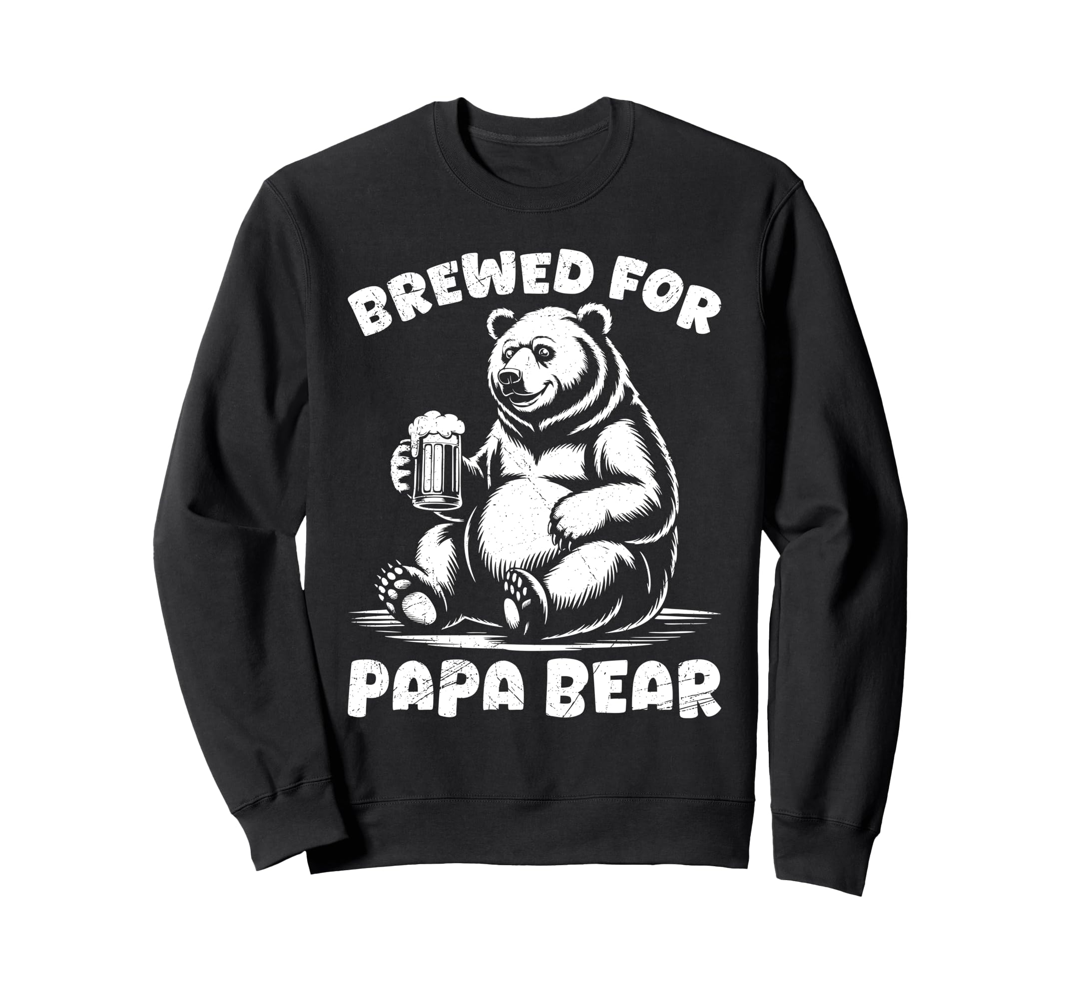 Beer Drinker Brewed Papa Bear Sweatshirt - Fun Novelty Design for Adults - T-Shirt, Sweatshirt, Hoodie