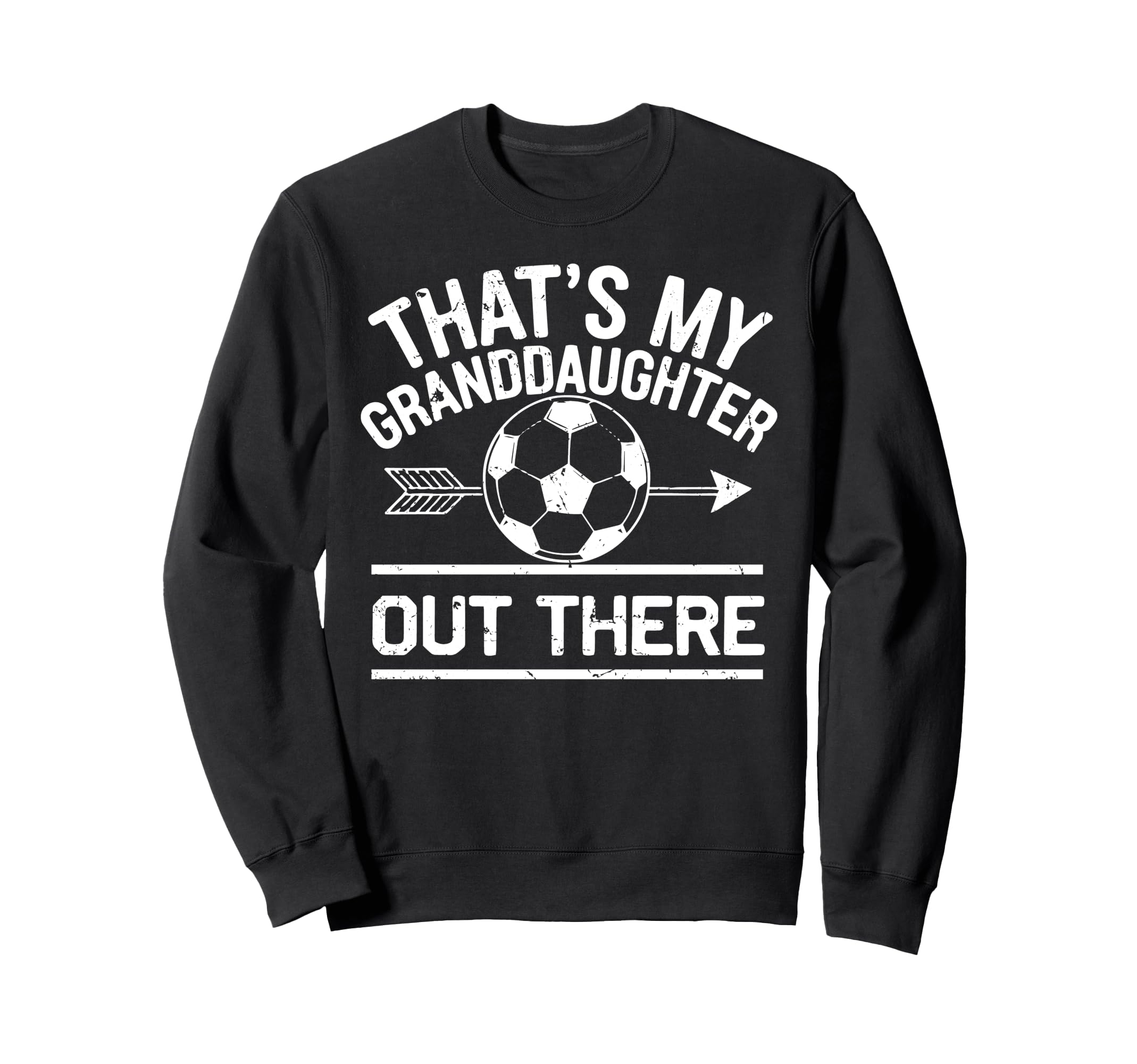 Thats My Granddaughter Out There Sweatshirt - Minimalist Print Men Women - T-Shirt, Sweatshirt, Hoodie