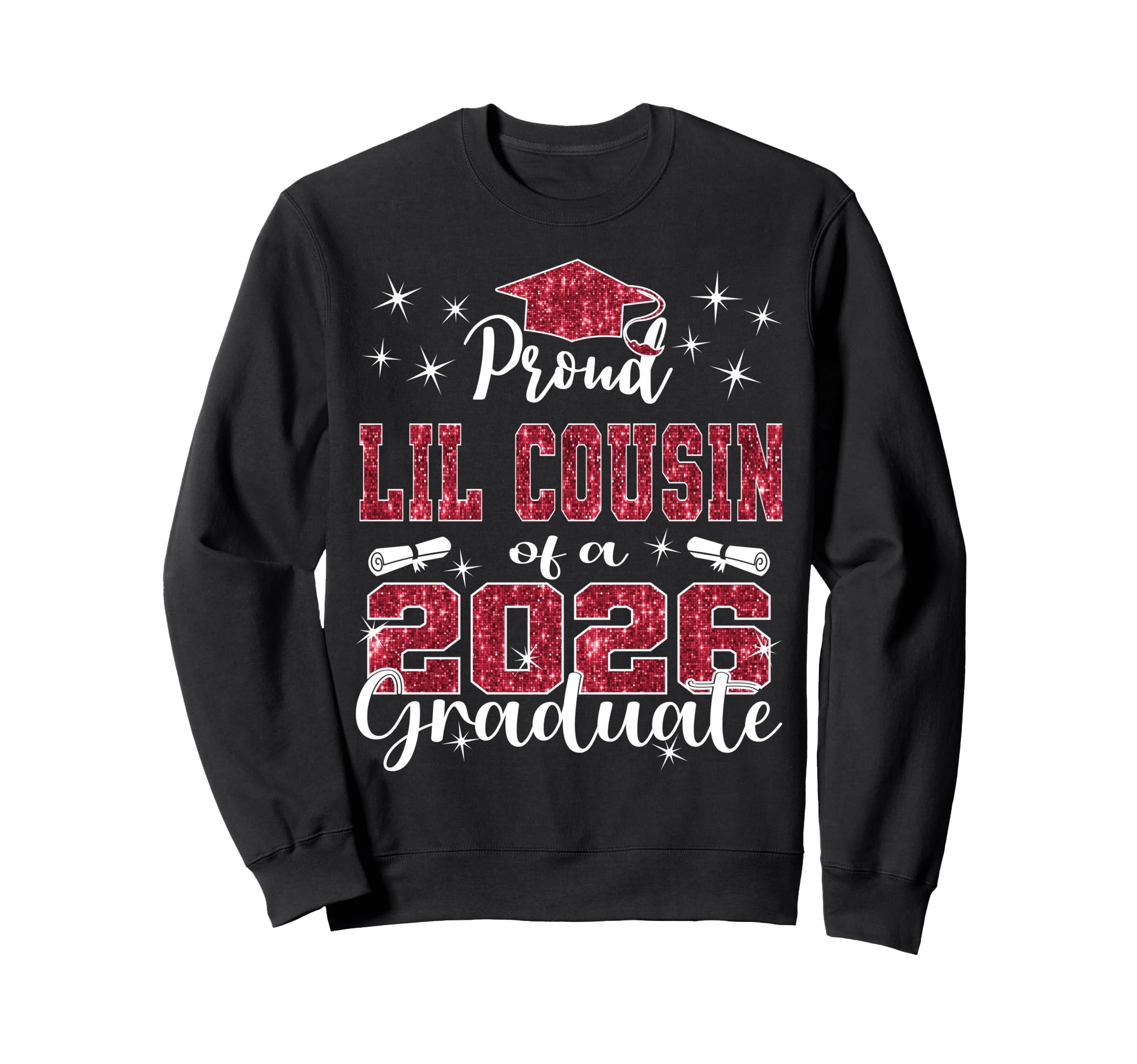 Super Proud Little Cousin 2026 Sweatshirt - Novelty Apparel Unisex - T-Shirt, Sweatshirt, Hoodie