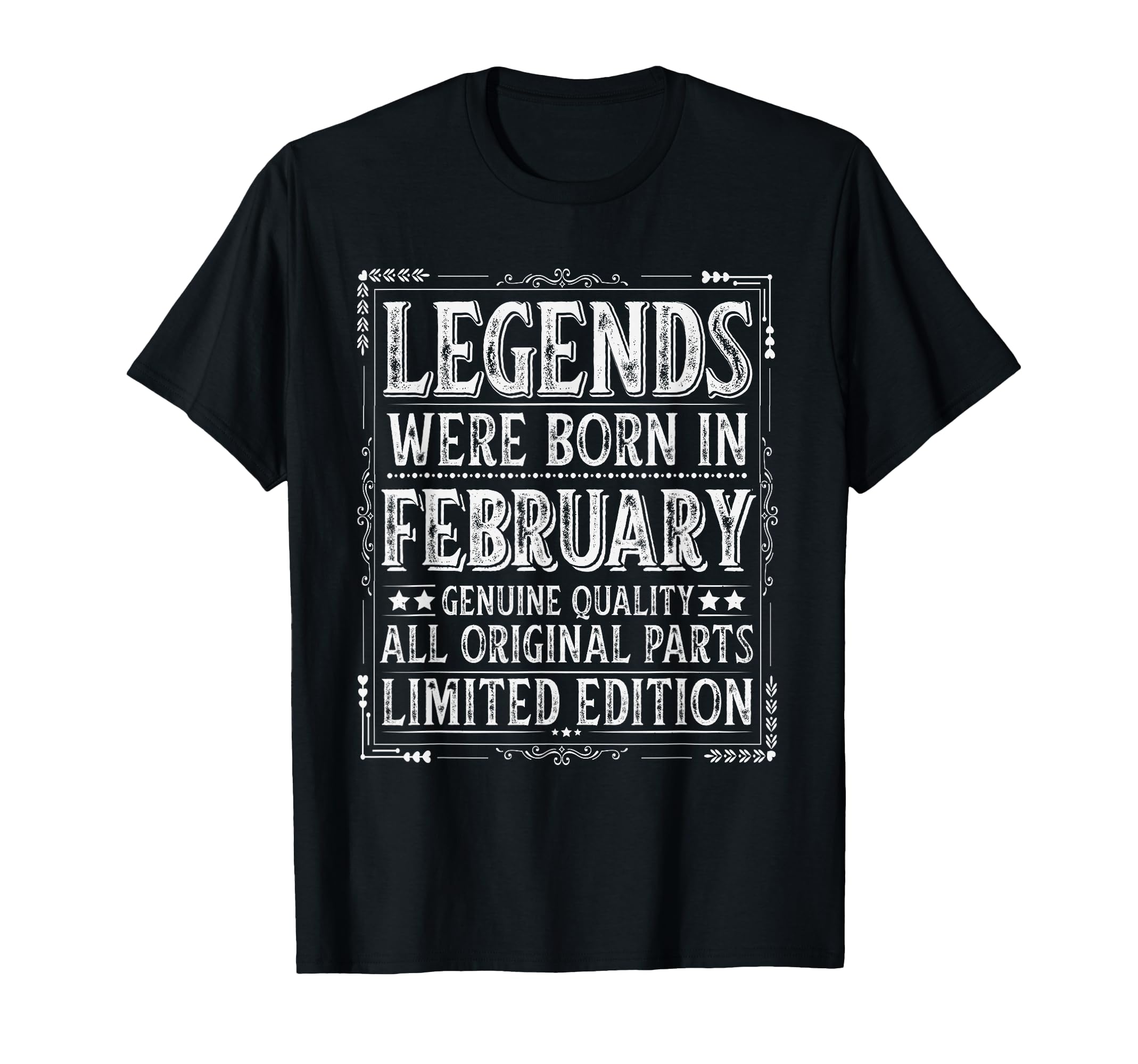 February Birthday Legends Were Born T-Shirt - Aesthetic Graphic Men Women - T-Shirt, Sweatshirt, Hoodie