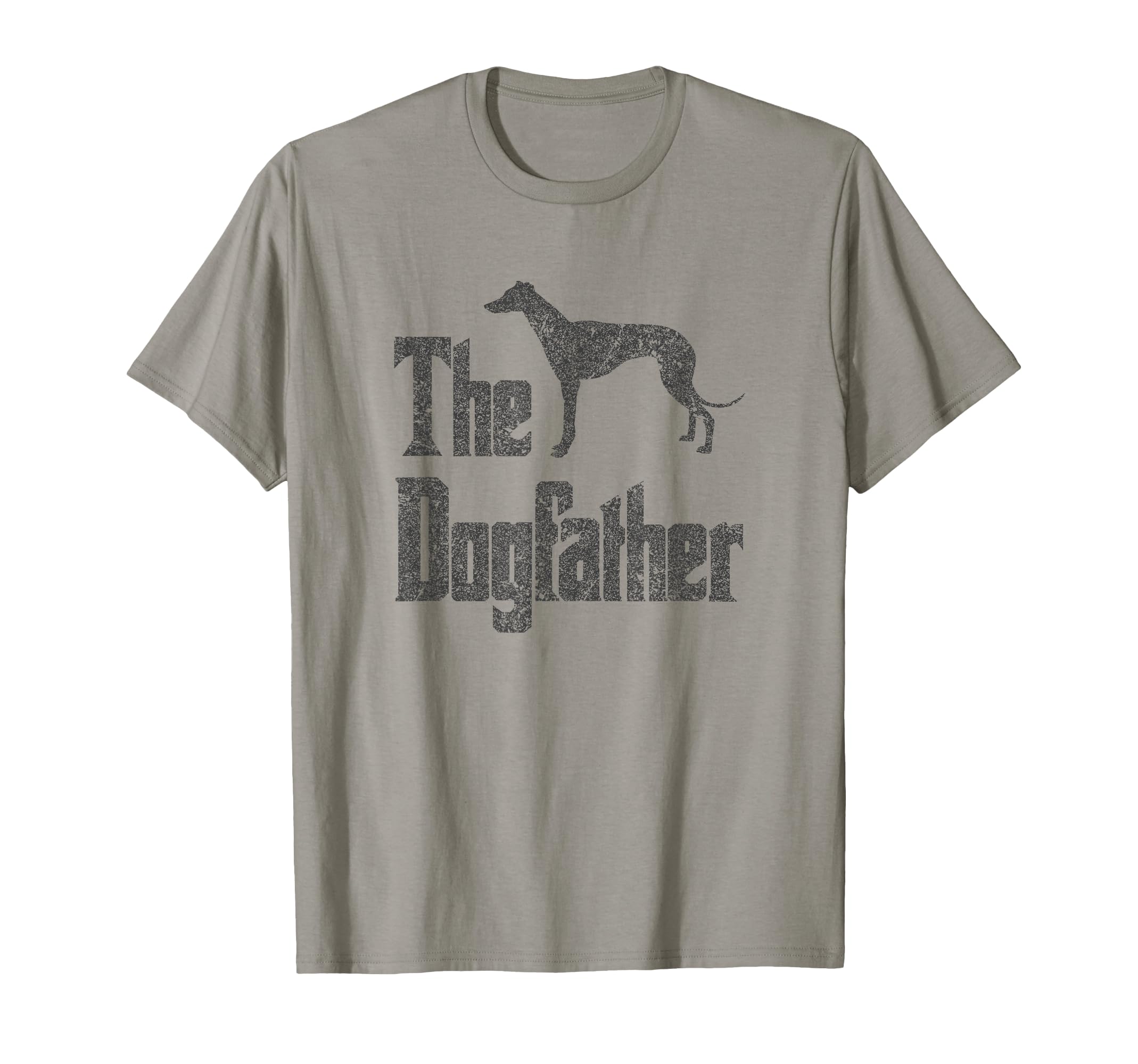 Dogfather Greyhound Silhouette Funny T-Shirt - Unique Graphic Men Women - T-Shirt, Sweatshirt, Hoodie