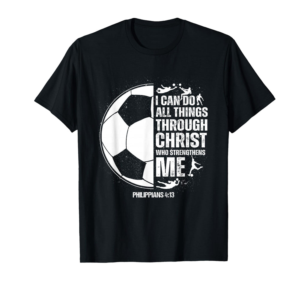 Soccer Teen Sayings Christian T-Shirt - Graphic Print Unisex - T-Shirt, Sweatshirt, Hoodie