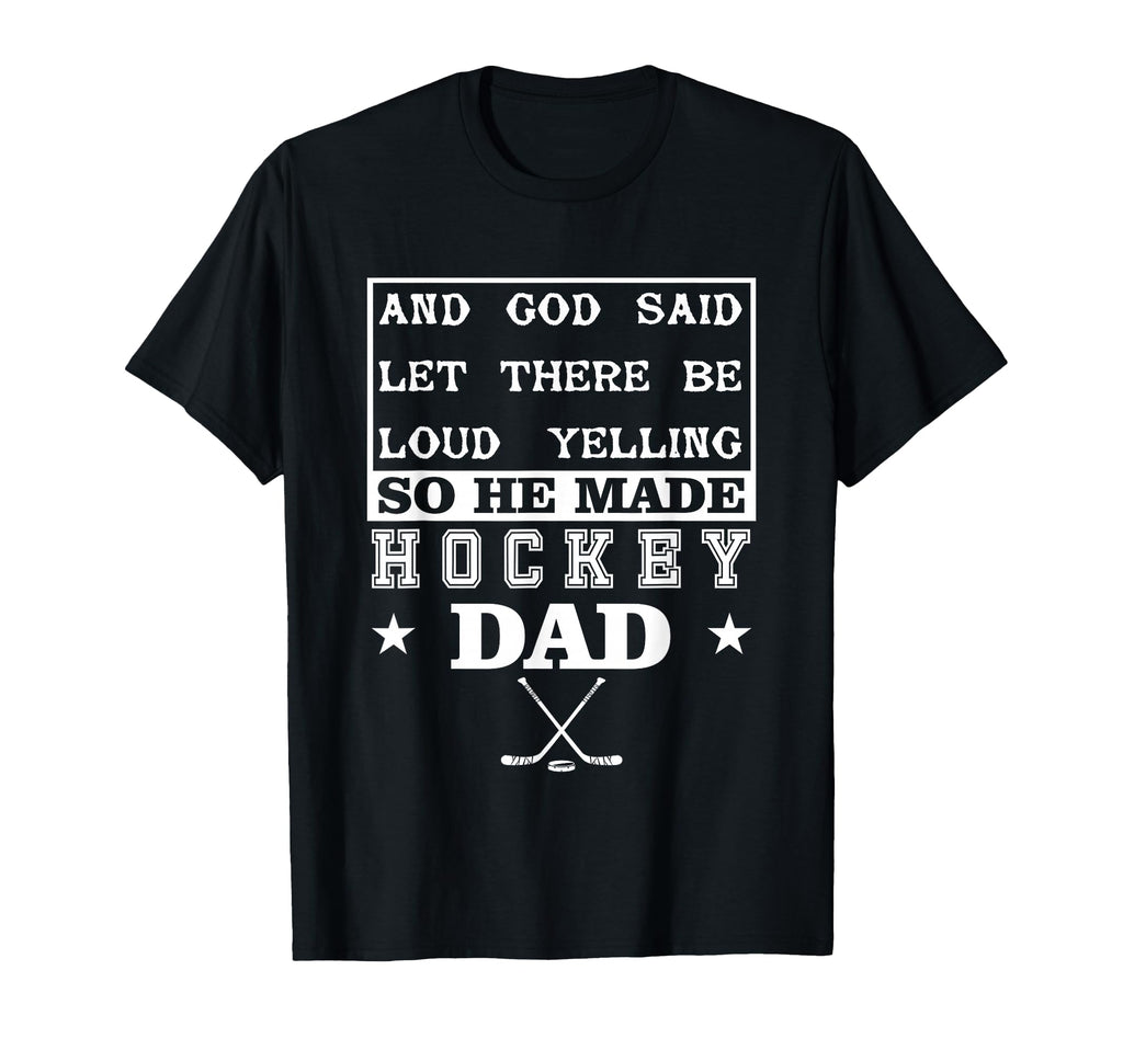 Hockey Let There Be Loud Yelling T-Shirt - Unique Graphic for Adults - T-Shirt, Sweatshirt, Hoodie