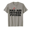 Funny Bald Head Bad Ass Mother Fucker T-Shirt - Graphic Print Men Women - T-Shirt, Sweatshirt, Hoodie