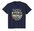 Loud And Proud Soccer Mom Sweatshirt - Novelty Apparel for Adults - T-Shirt, Sweatshirt, Hoodie