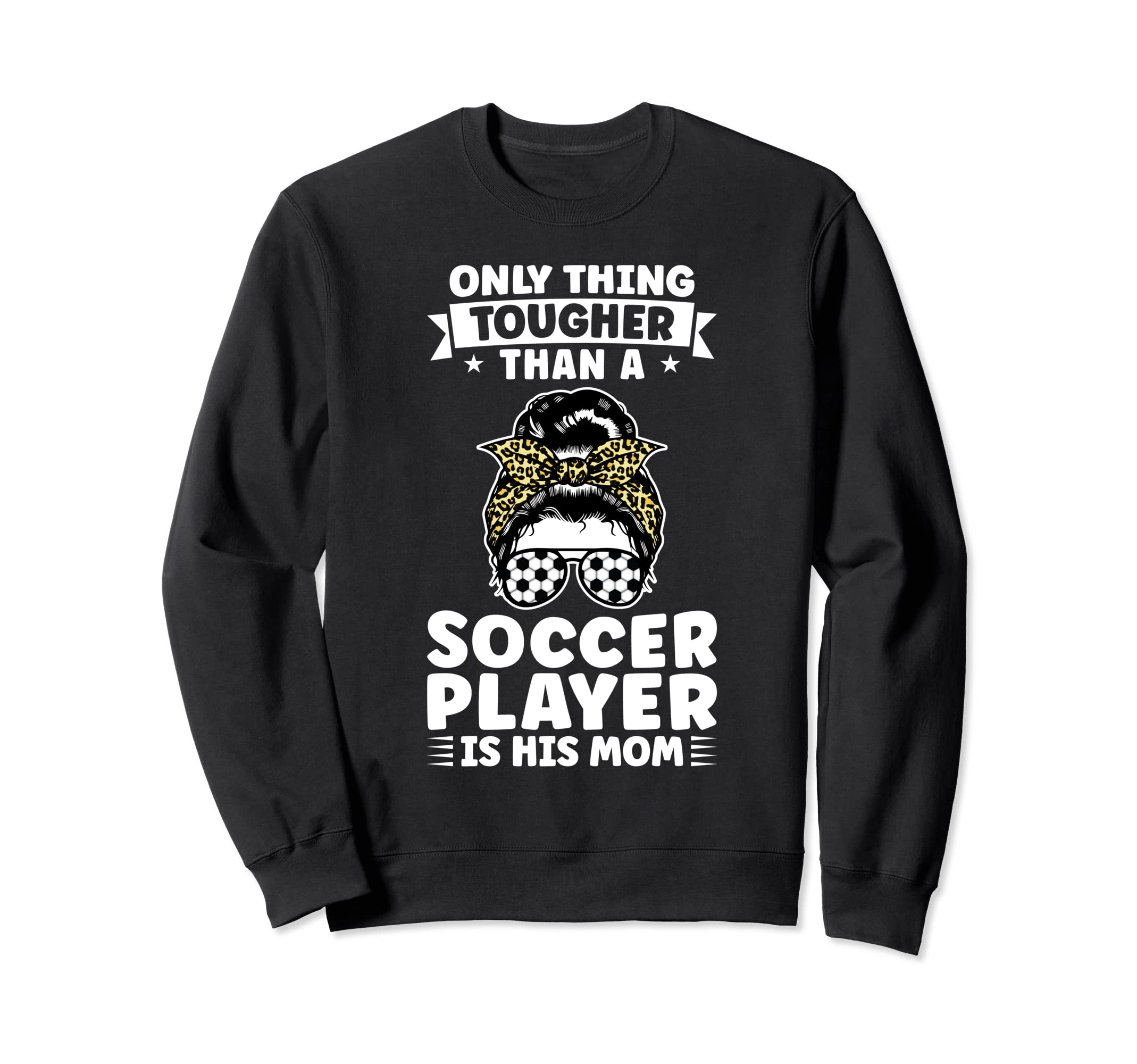 Soccer Player His Mom Messy Bun Sweatshirt - Custom Art Print Men Women - T-Shirt, Sweatshirt, Hoodie