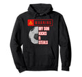 Warning My Son Kicks And Steals Funny Hoodie - Custom Art Print for Adults - T-Shirt, Sweatshirt, Hoodie