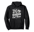 Thats My Grandson Out There Soccer Hoodie - Fun Novelty Design Unisex - T-Shirt, Sweatshirt, Hoodie