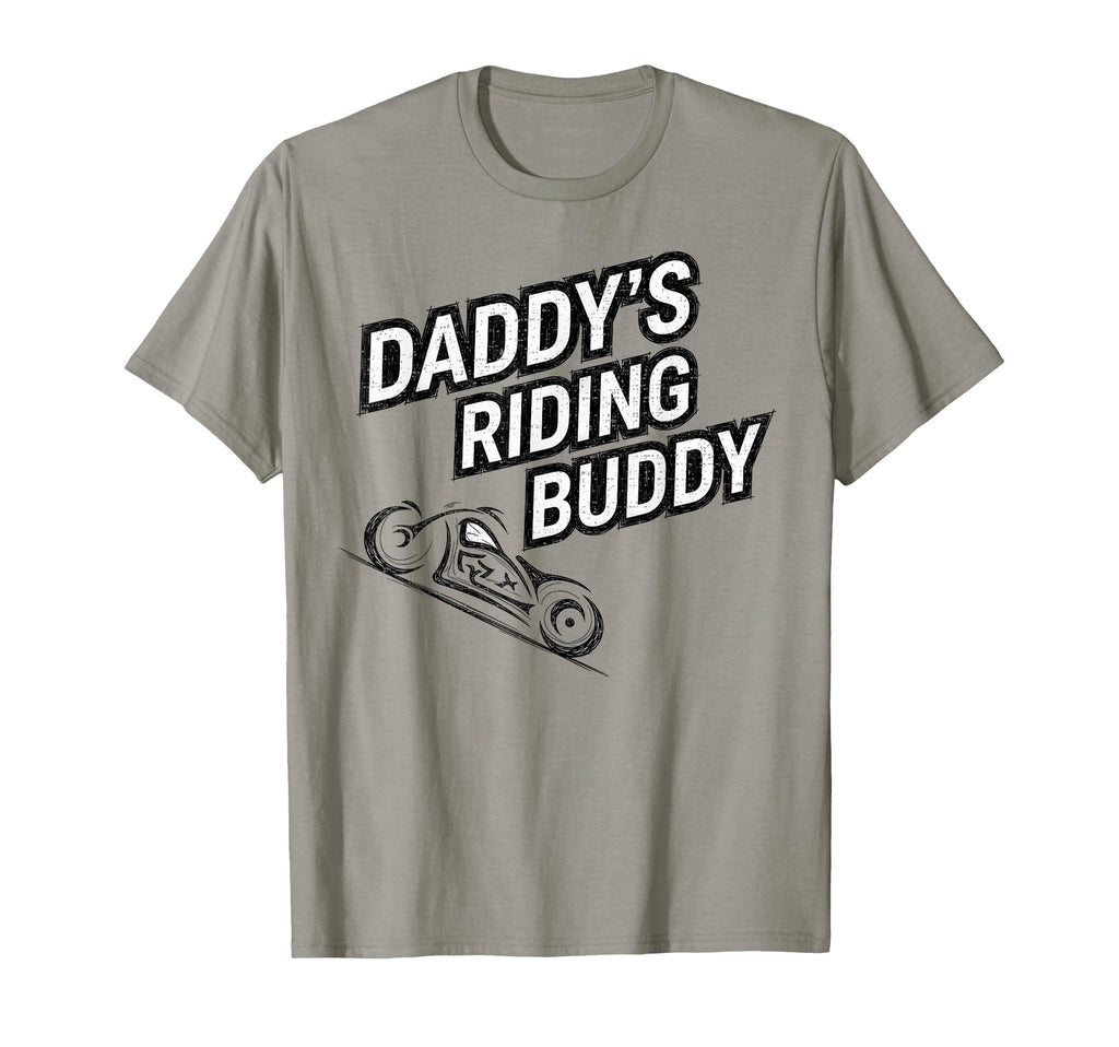 Daddys Riding Buddy Motorcycle Dad T-Shirt - Custom Art Print Men Women - T-Shirt, Sweatshirt, Hoodie