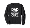 Dad Birthday Princess Party Hoodie - Streetwear Style for Adults - T-Shirt, Sweatshirt, Hoodie