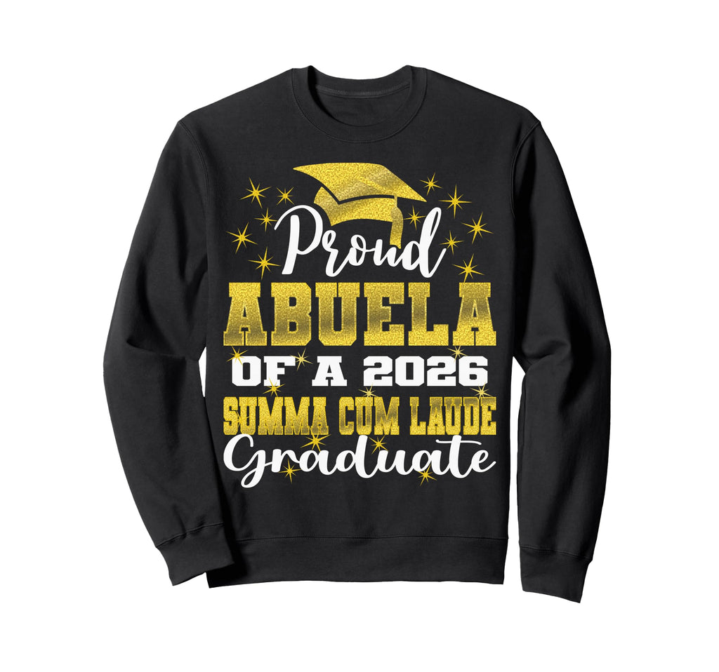 Proud Abuela 2026 Summa Cum Laude Sweatshirt - Minimalist Print Men Women - T-Shirt, Sweatshirt, Hoodie