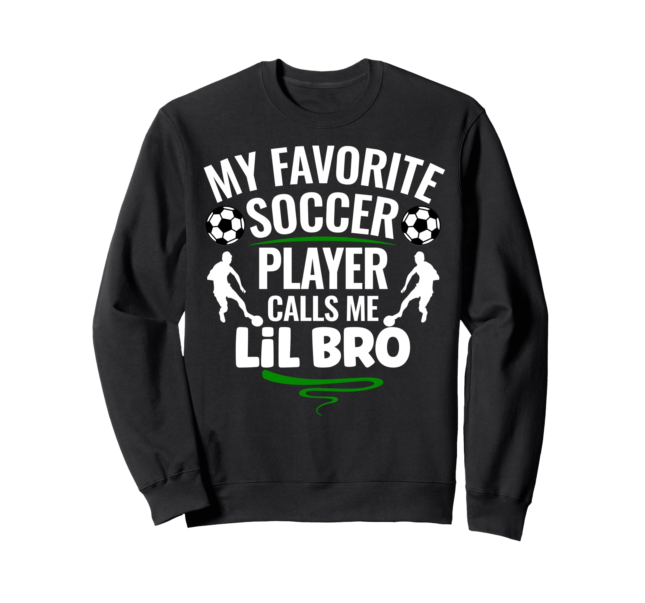My Favorite Soccer Player Calls Me Sweatshirt - Custom Art Print Men Women - T-Shirt, Sweatshirt, Hoodie