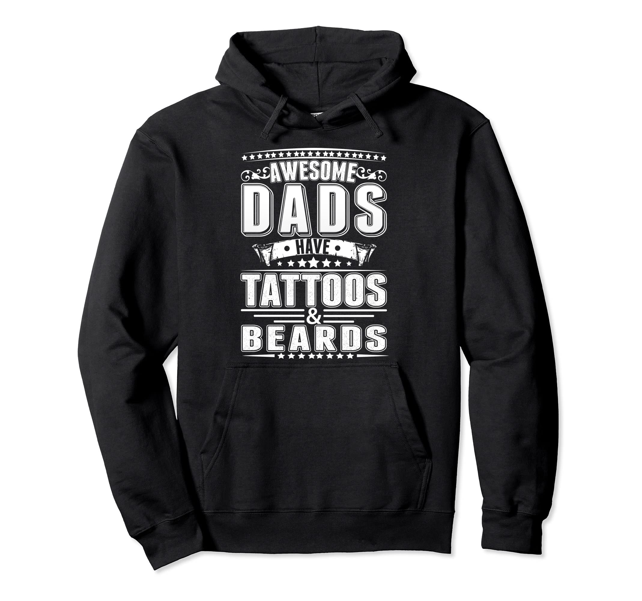 Dads Tattoo Beard Mustache Inked Hoodie - Streetwear Style for Adults - T-Shirt, Sweatshirt, Hoodie