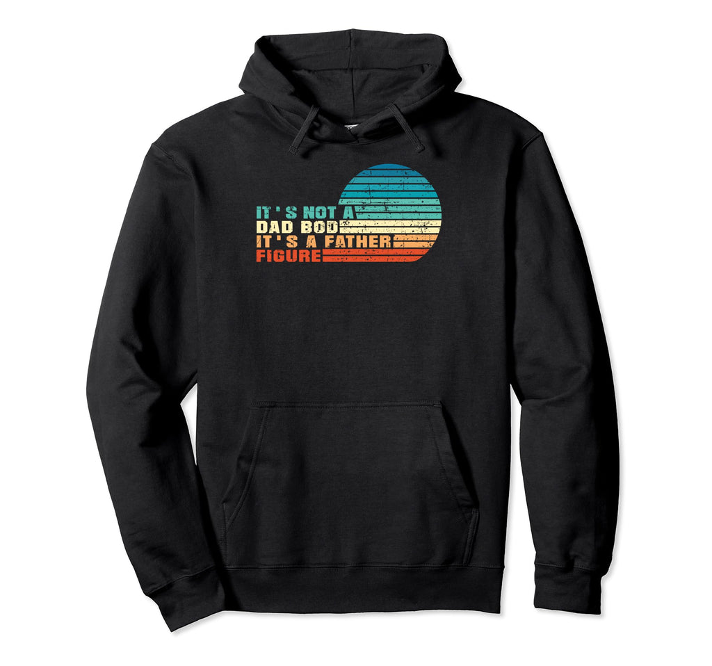 Im Not Dad Bod Fathers Day Funny Dad Hoodie - Aesthetic Graphic for Adults - T-Shirt, Sweatshirt, Hoodie