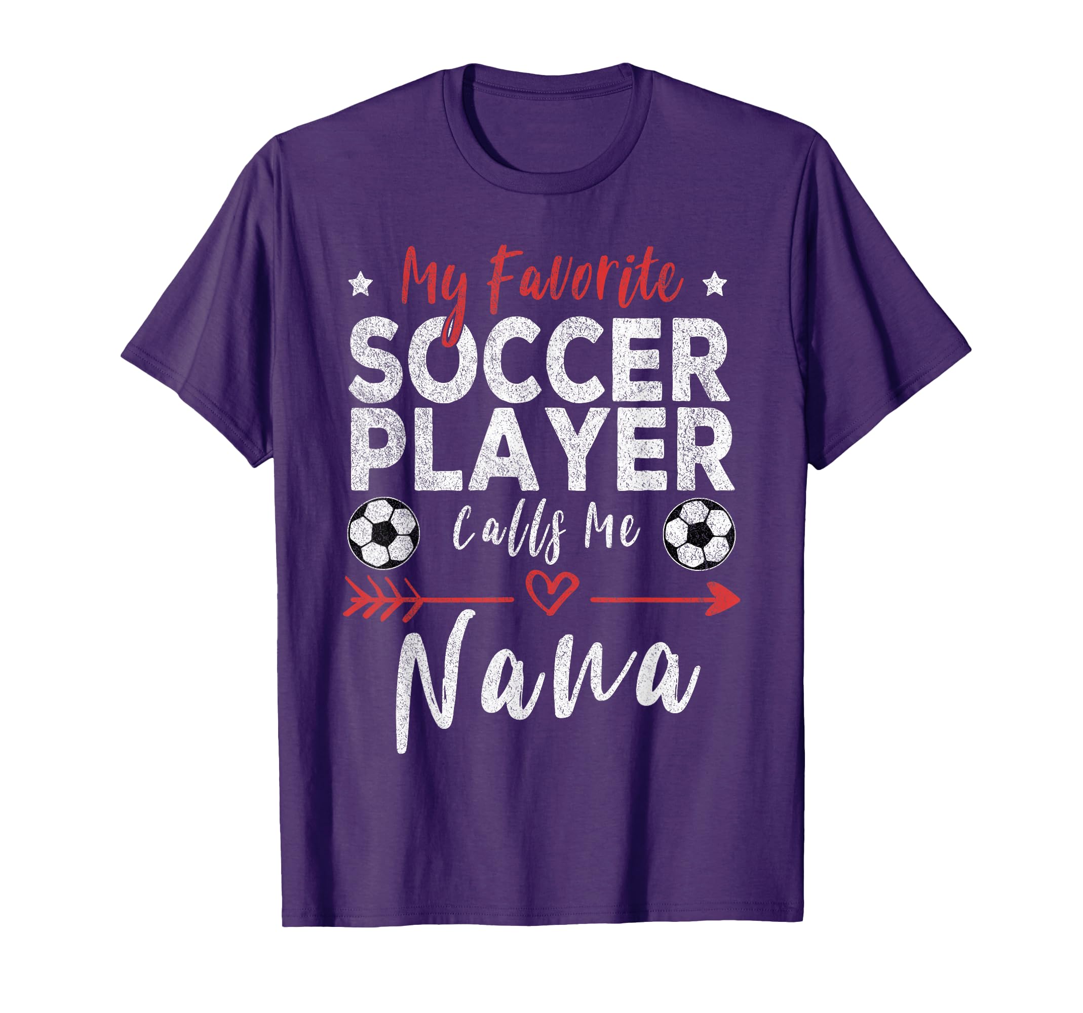 My Favorite Soccer Player Calls Me Nana T-Shirt - Aesthetic Graphic Unisex - T-Shirt, Sweatshirt, Hoodie