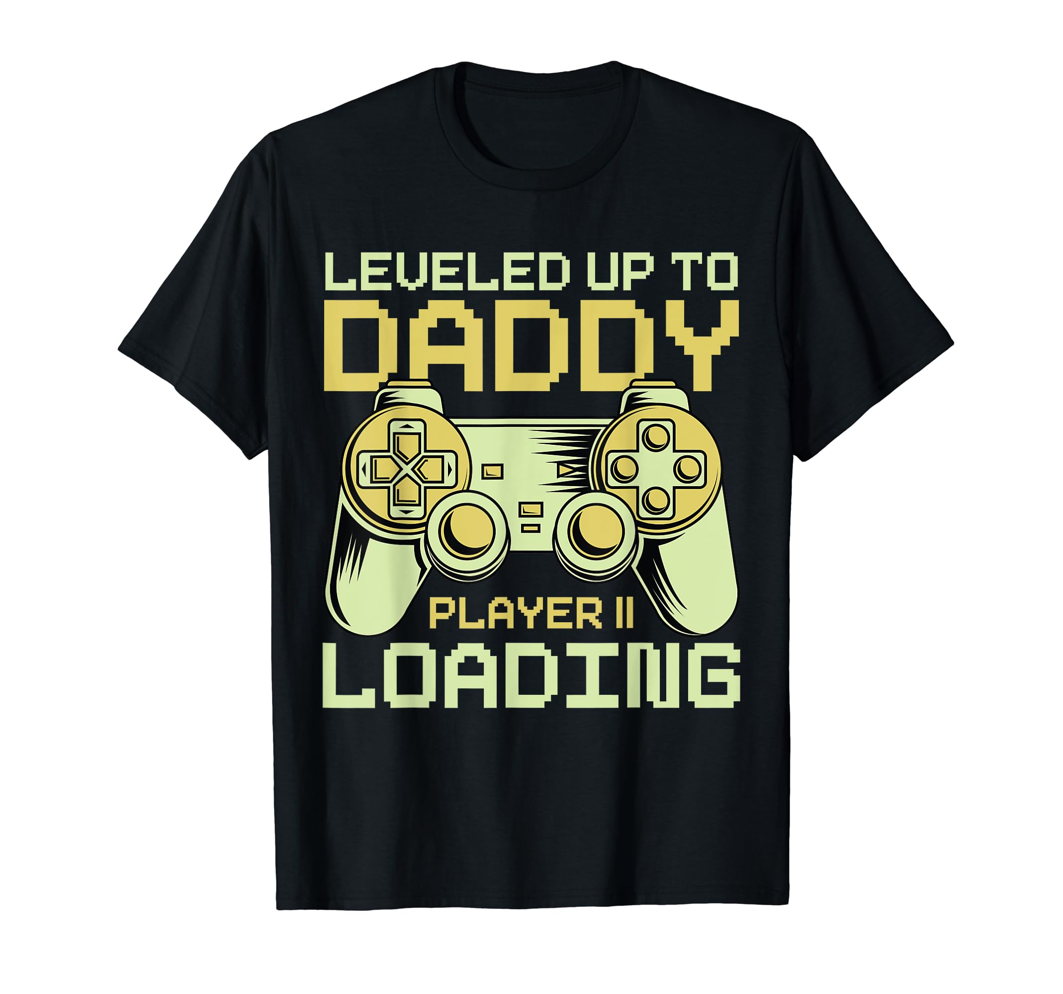Leveled Up To Daddy Player 2 Loading T-Shirt - Custom Art Print for Adults - T-Shirt, Sweatshirt, Hoodie