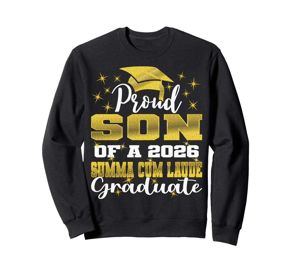 Proud Son 2026 Summa Cum Laude Sweatshirt - Trendy Graphic for Adults - T-Shirt, Sweatshirt, Hoodie
