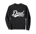 Dad Est 2023 Pregnancy Announcement Sweatshirt - Aesthetic Graphic Unisex - T-Shirt, Sweatshirt, Hoodie