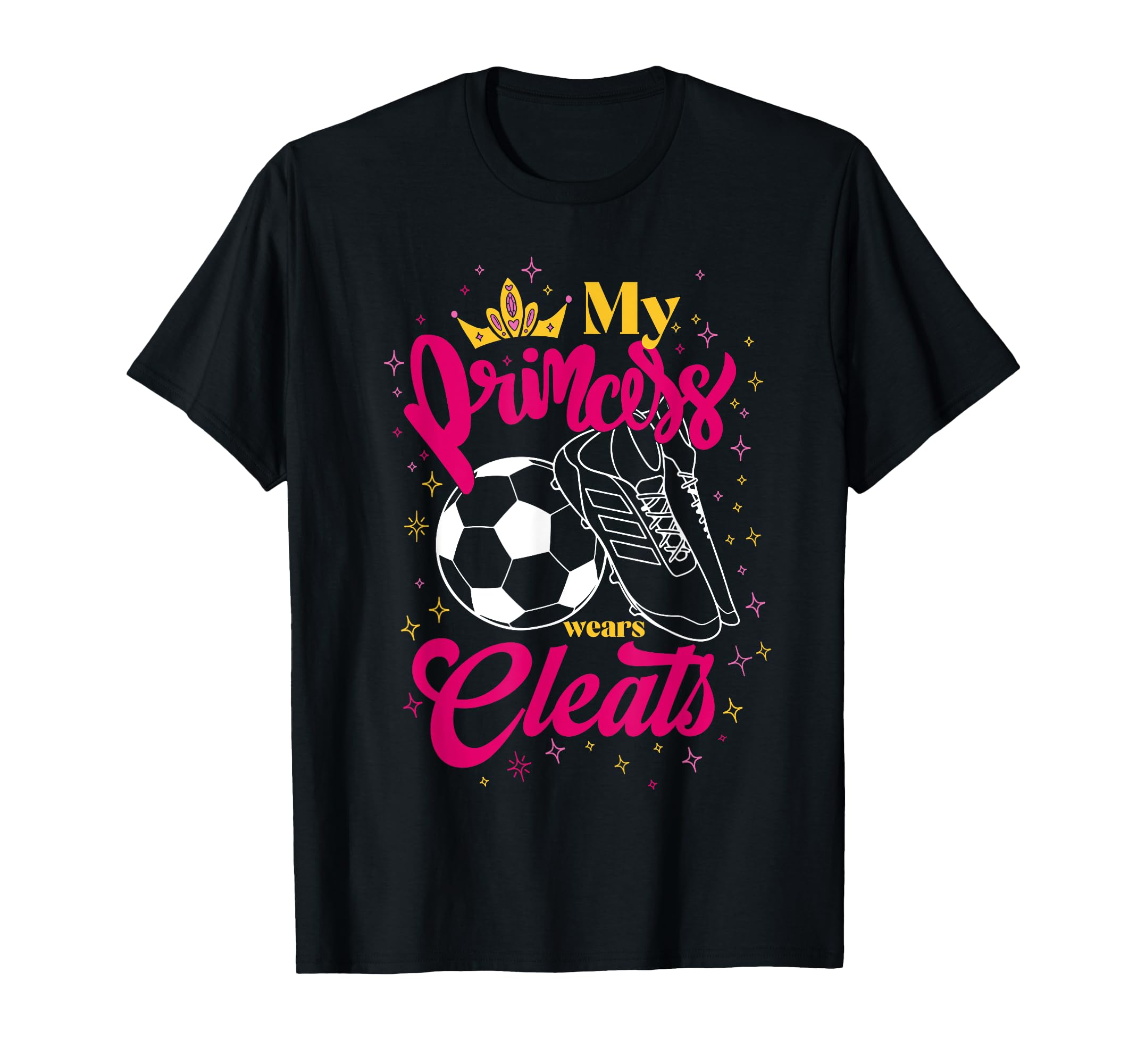 My Princess Wears Cleats Classy T-Shirt - Minimalist Print for Adults - T-Shirt, Sweatshirt, Hoodie