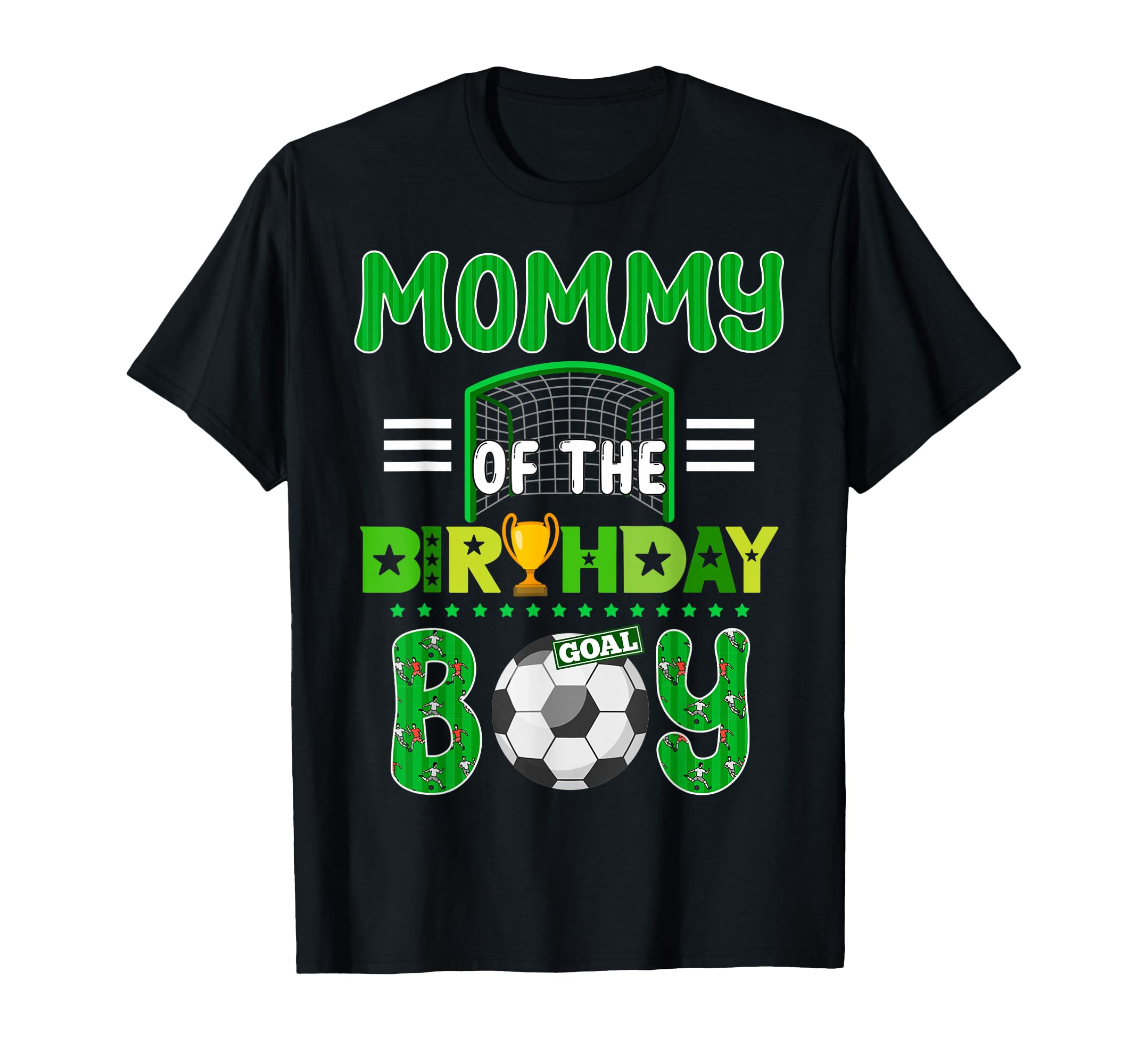 Mommy Birthday Soccer Goal Family T-Shirt - Custom Art Print for Adults - T-Shirt, Sweatshirt, Hoodie