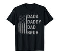 Dada Daddy Dad Bruh Funny Joke Fathers T-Shirt - Novelty Apparel Men Women - T-Shirt, Sweatshirt, Hoodie