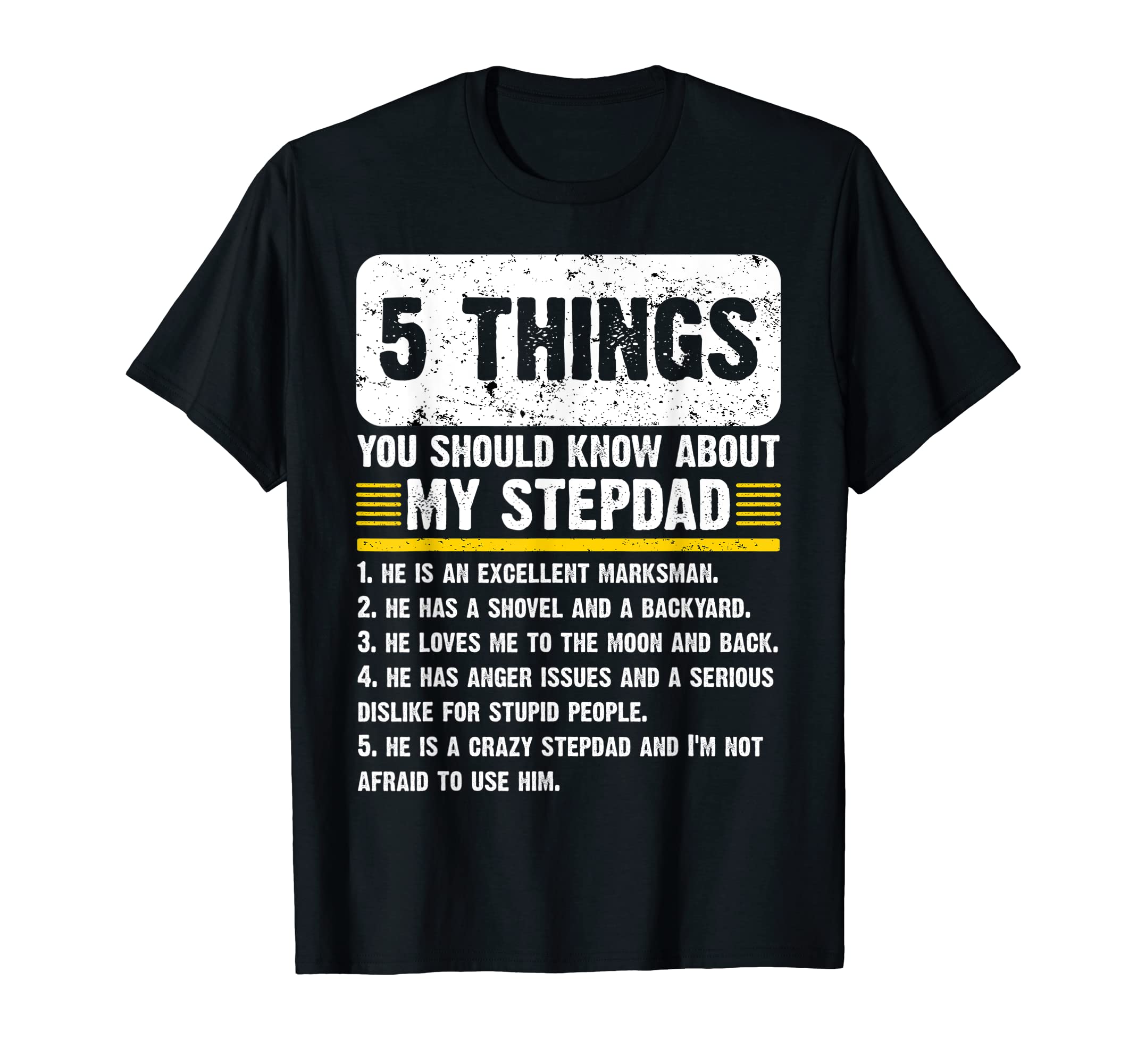 5 Things You Should Know About My Step T-Shirt - Graphic Print Men Women - T-Shirt, Sweatshirt, Hoodie