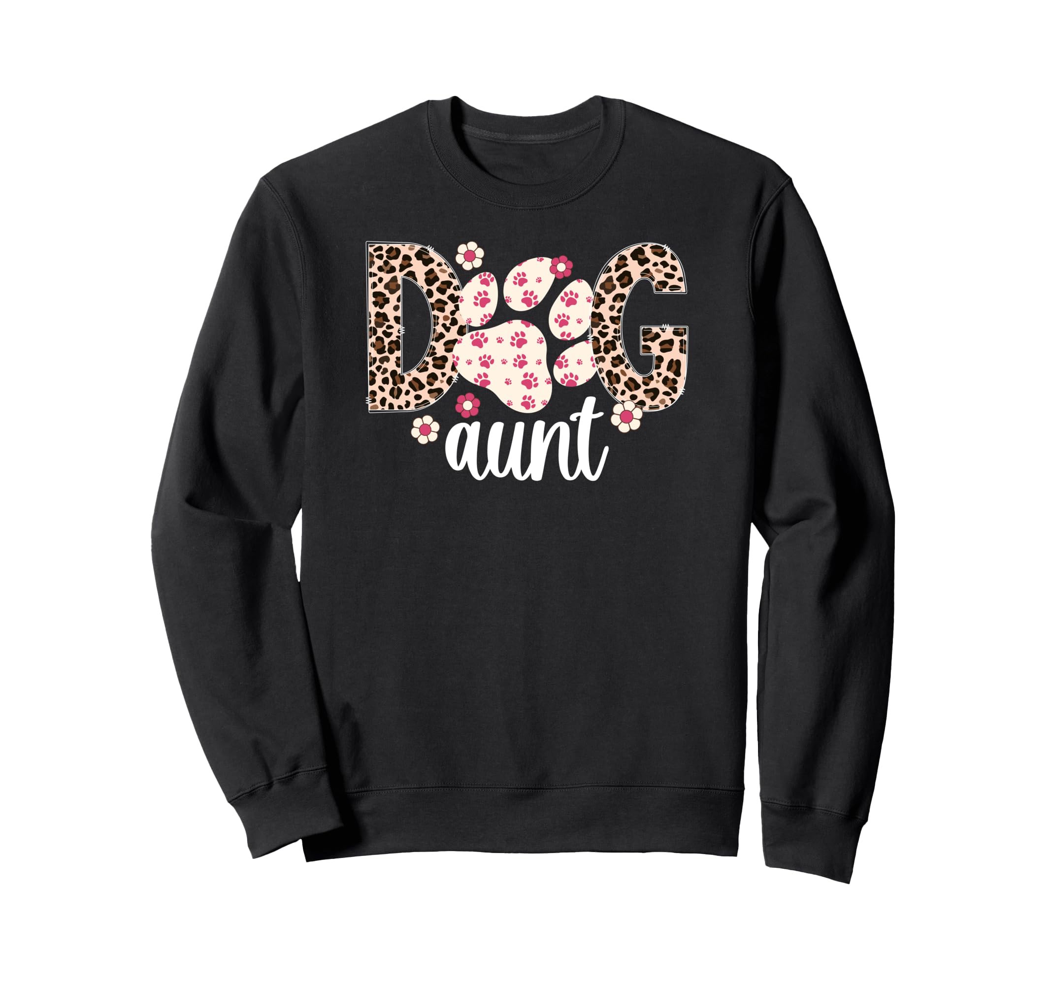 Dog Aunt Dog Lover Aunt Leopard Sweatshirt - Casual Everyday Wear Unisex - T-Shirt, Sweatshirt, Hoodie