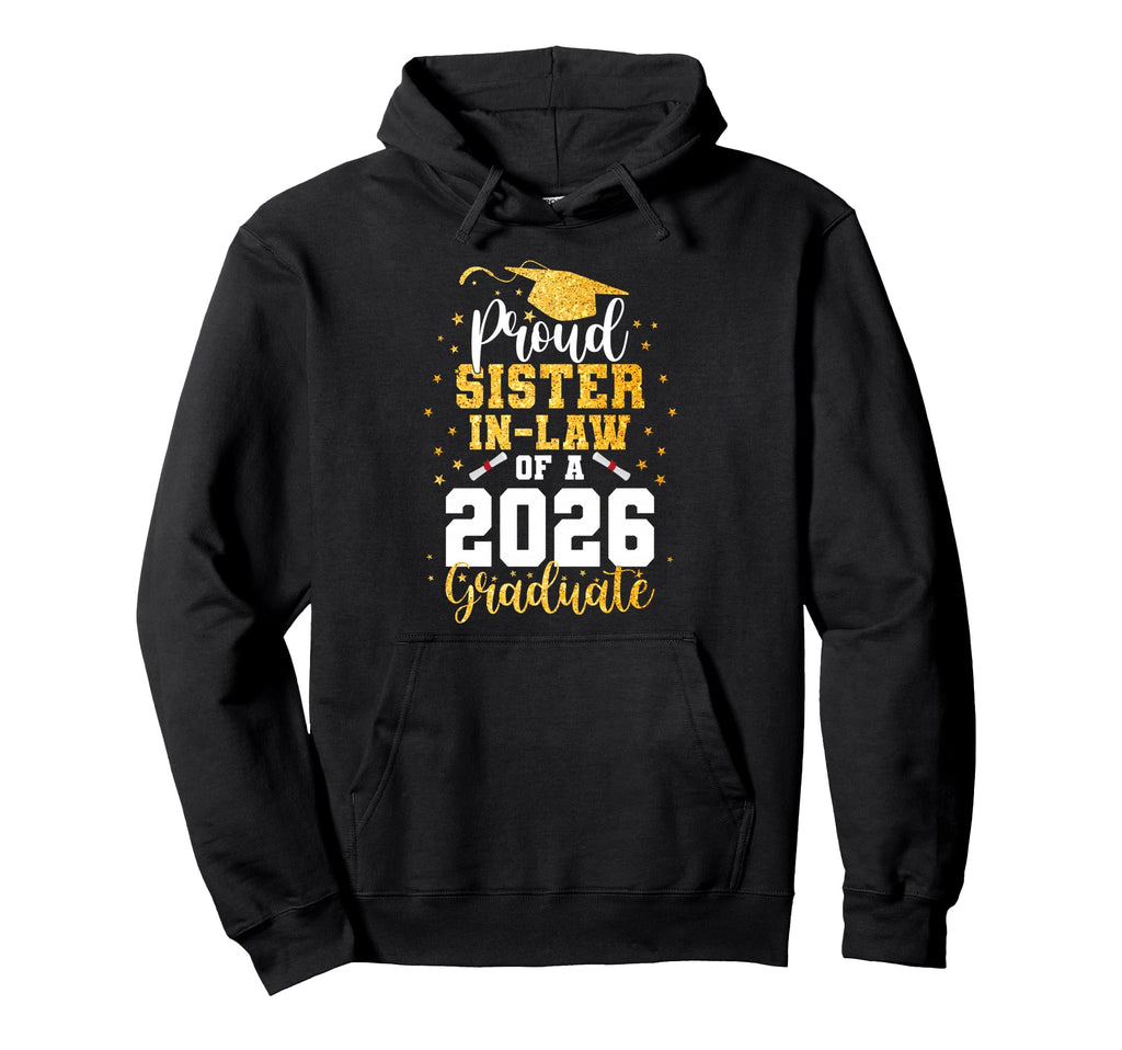 Proud Sister Law Class 2026 Graduate Hoodie - Minimalist Print Unisex - T-Shirt, Sweatshirt, Hoodie