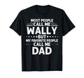 Wally Gift Name Funny Fathers T-Shirt - Casual Everyday Wear for Adults - T-Shirt, Sweatshirt, Hoodie