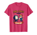Dad Jokes Loading Please Wait New Dad T-Shirt - Aesthetic Graphic Unisex - T-Shirt, Sweatshirt, Hoodie