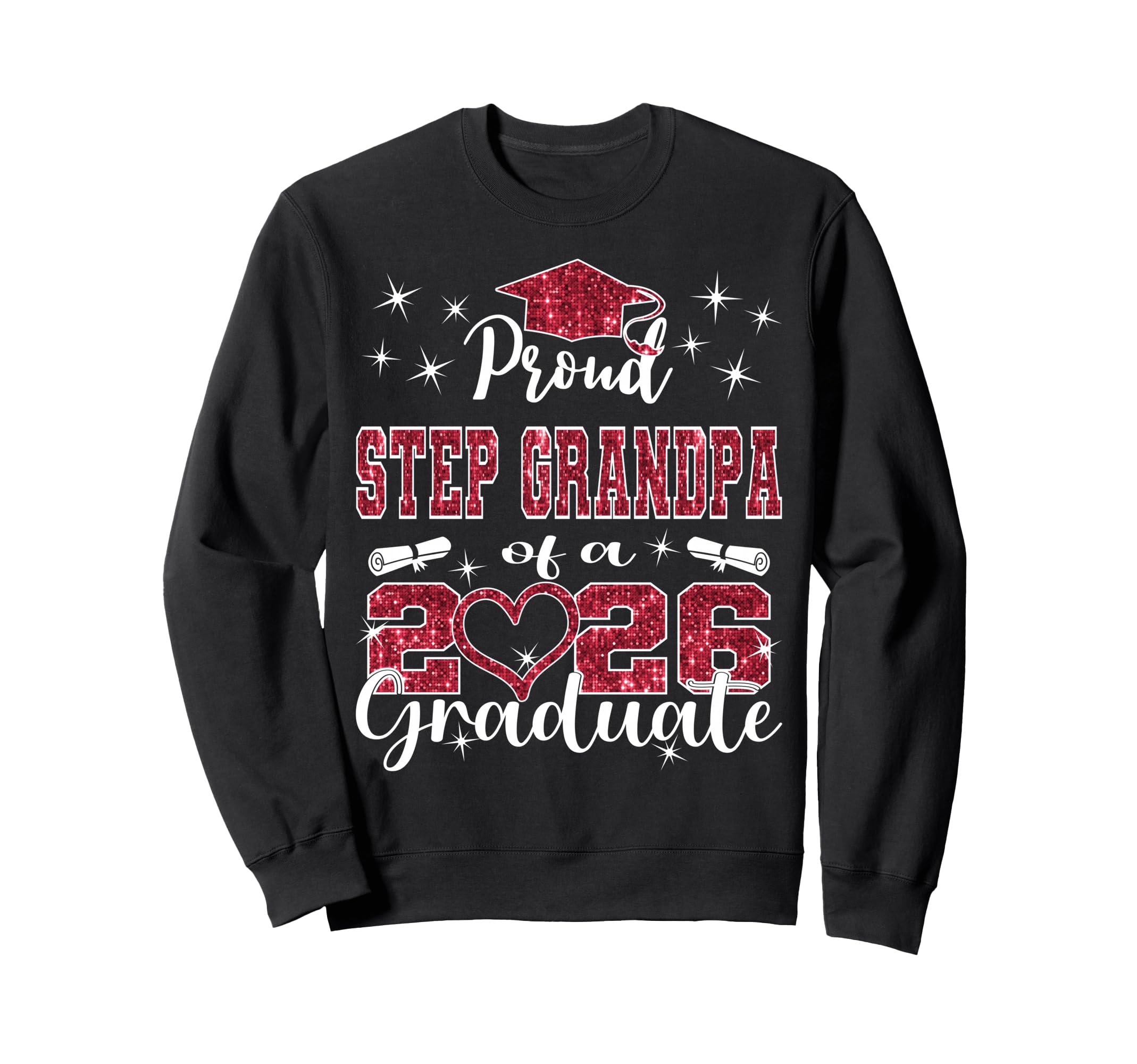 Super Proud Step Grandpa 2026 Sweatshirt - Fun Novelty Design Unisex - T-Shirt, Sweatshirt, Hoodie