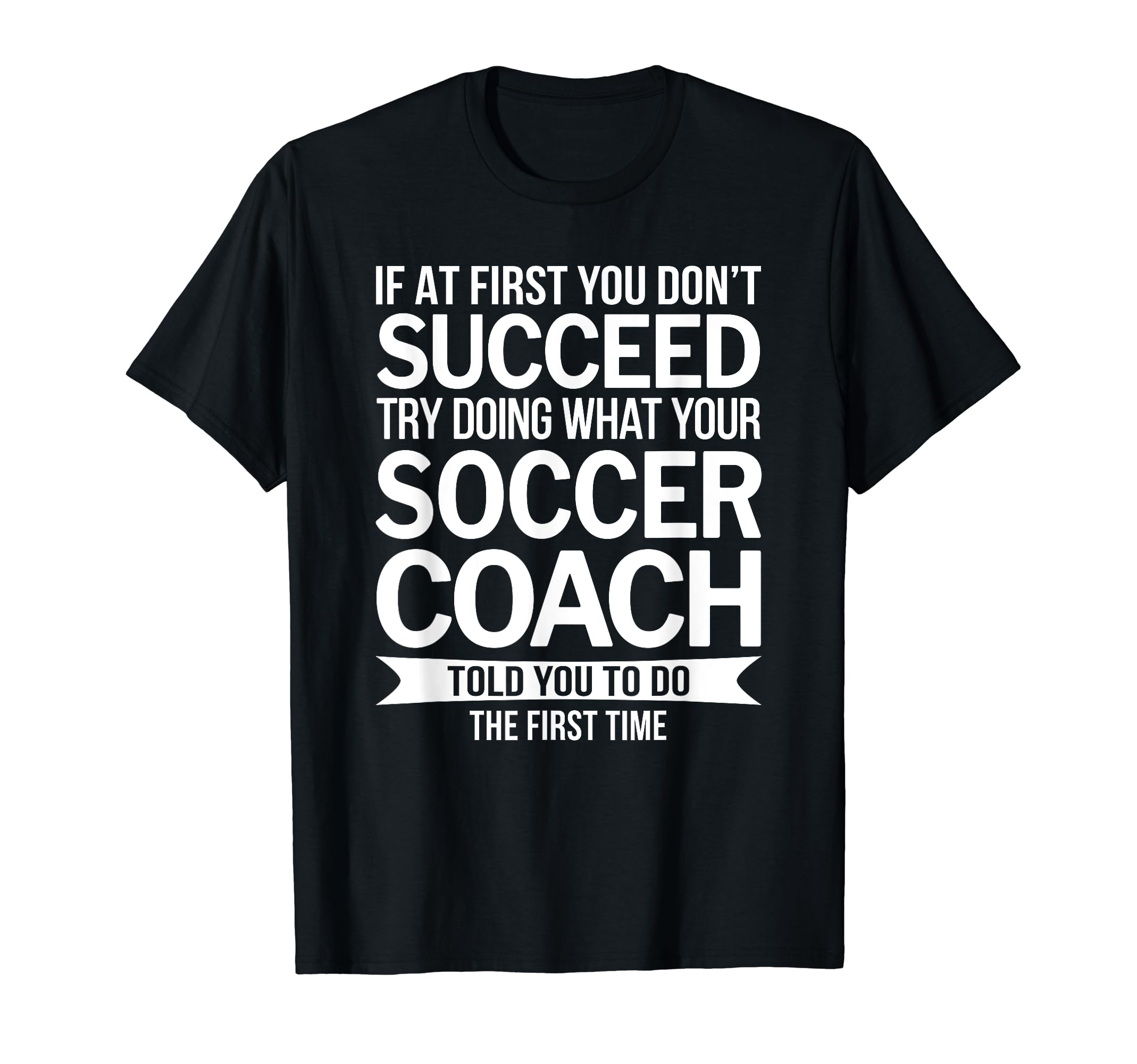 Soccer Coach Thank You Gifts T-Shirt - Casual Everyday Wear Unisex - T-Shirt, Sweatshirt, Hoodie