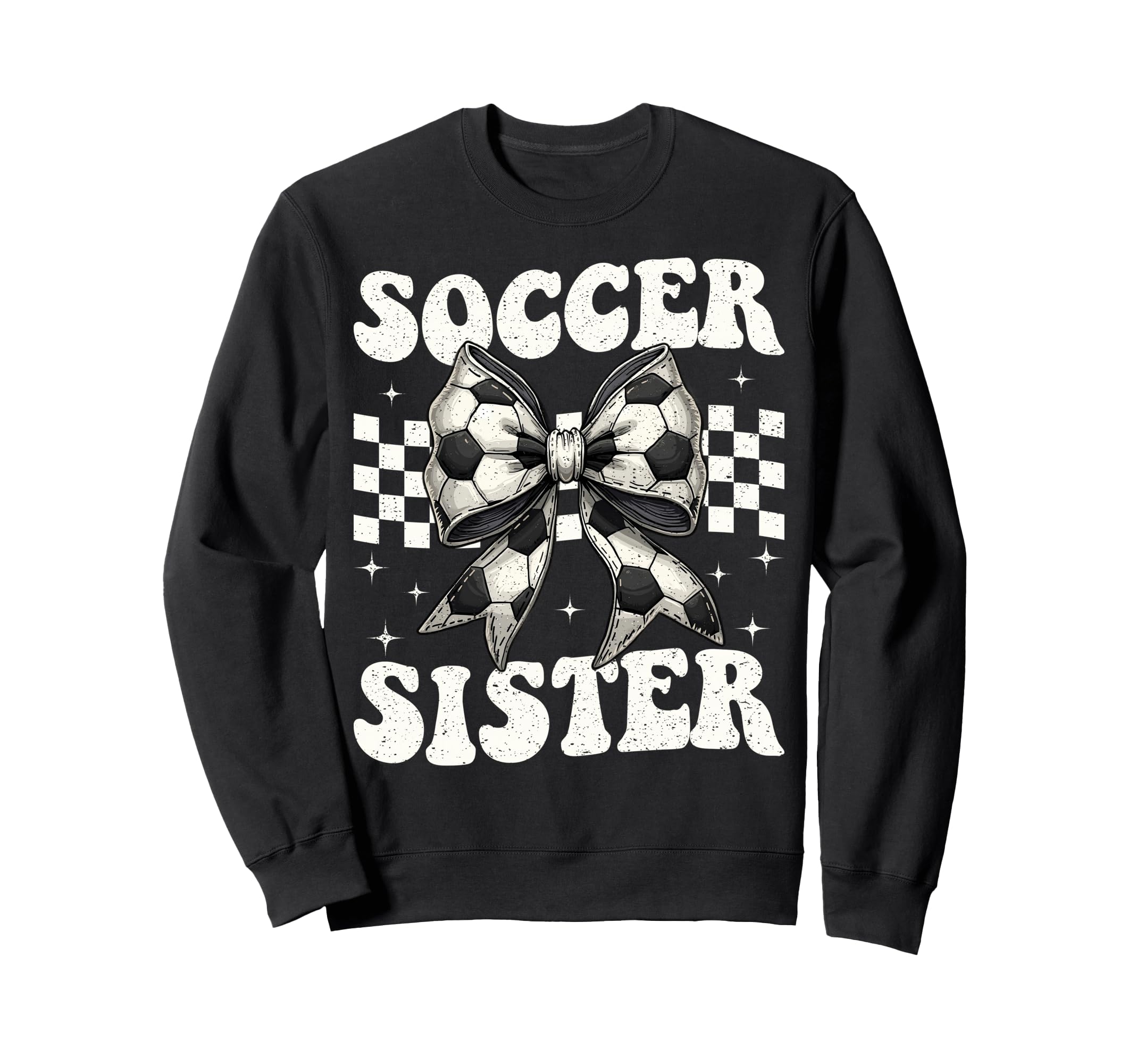 Soccer Sister Funny Coquette Sweatshirt - Casual Everyday Wear for Adults - T-Shirt, Sweatshirt, Hoodie