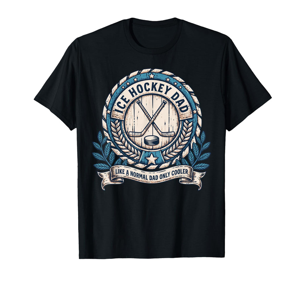Usa Ice Hockey Dad Like Normal Dad Only T-Shirt - Novelty Apparel Unisex - T-Shirt, Sweatshirt, Hoodie