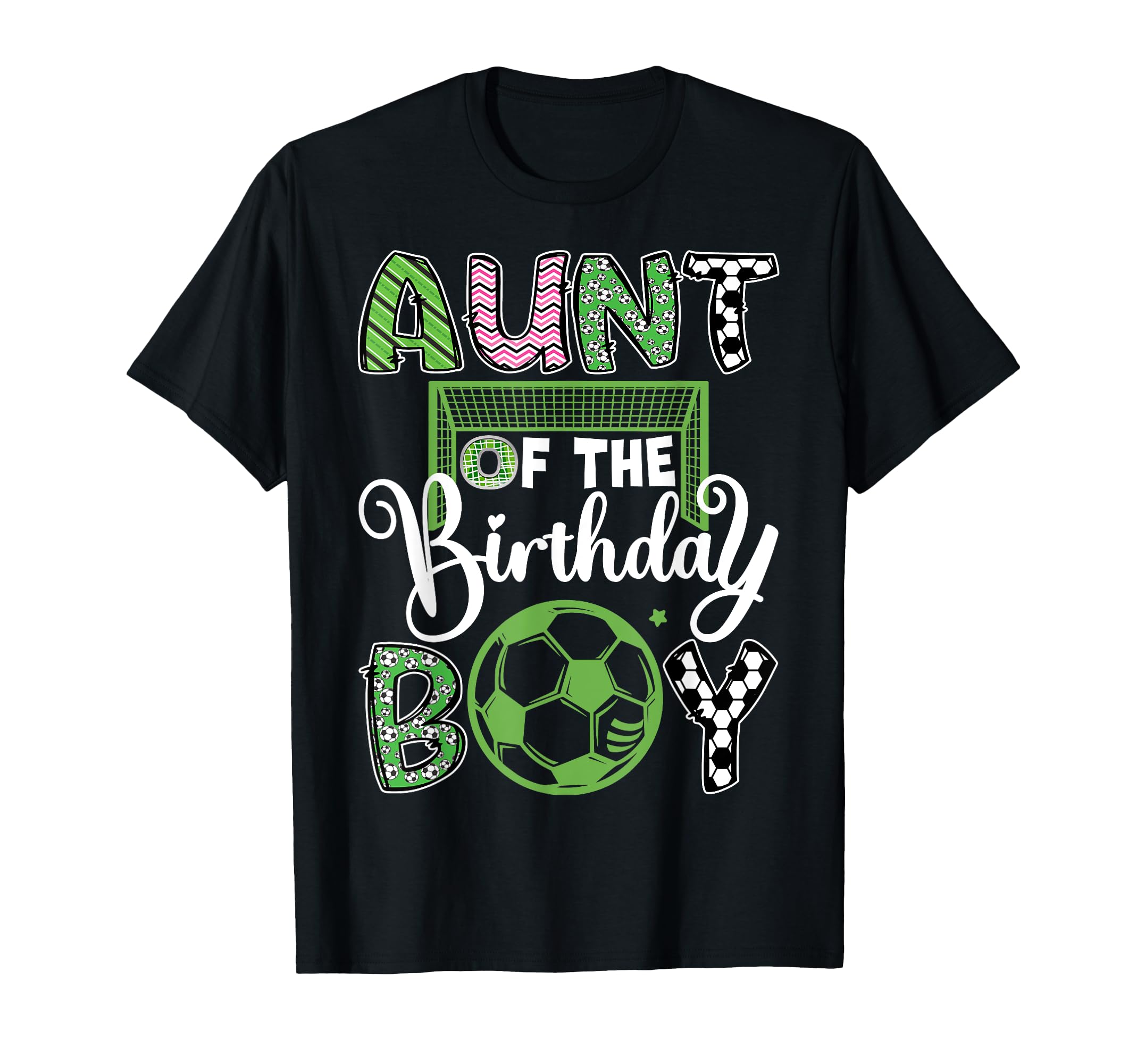 Aunt Birthday Soccer Player Birthday T-Shirt - Novelty Apparel Unisex - T-Shirt, Sweatshirt, Hoodie